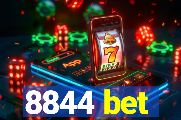 8844 bet